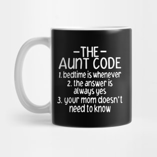 The aunt code funny aunt definition humor cool saying Mug